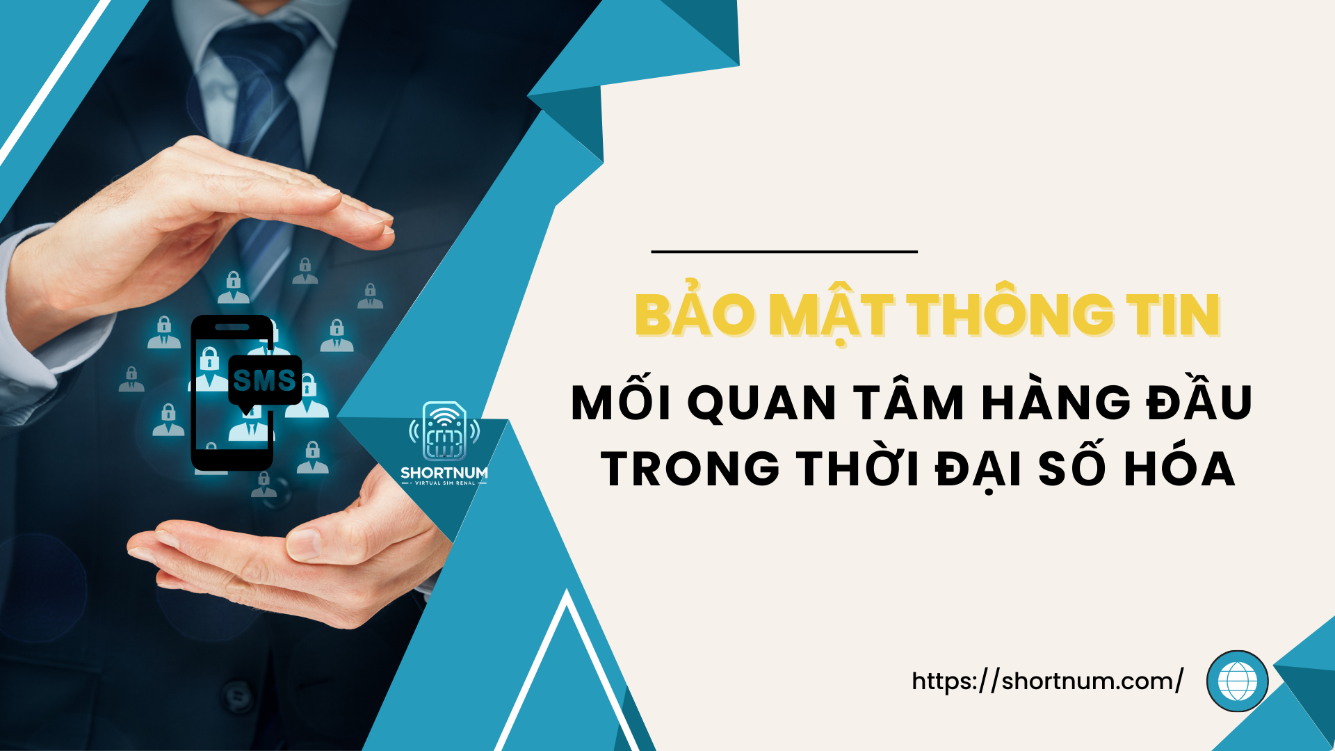 Bảo mật thông tin là mối quan tâm hàng đầu trong thời đại số hóa